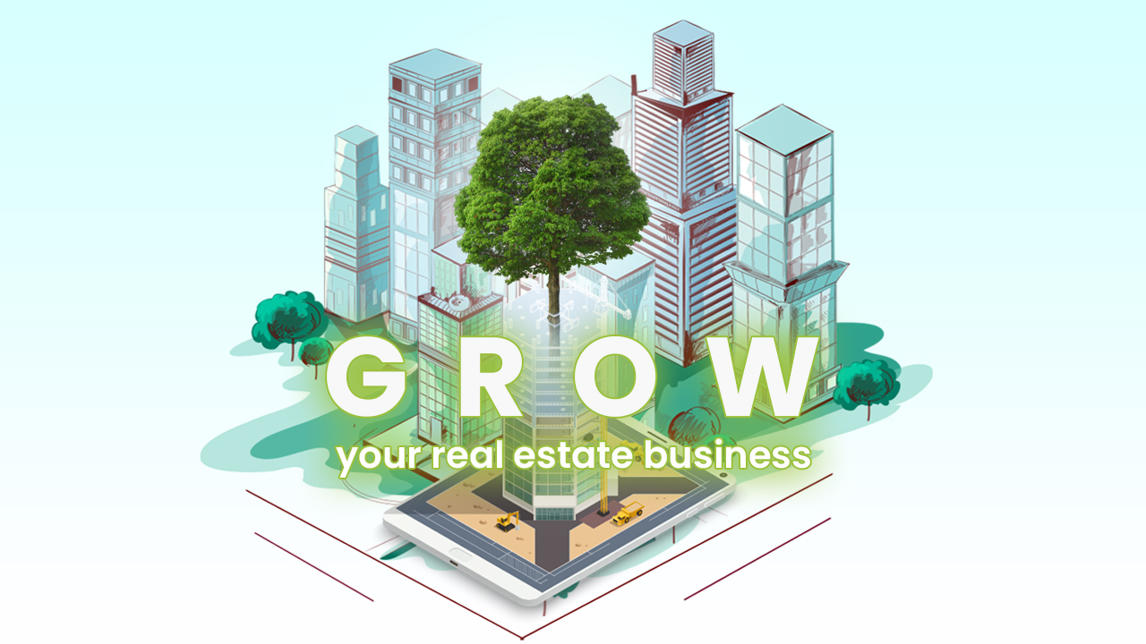Grow your real estate business