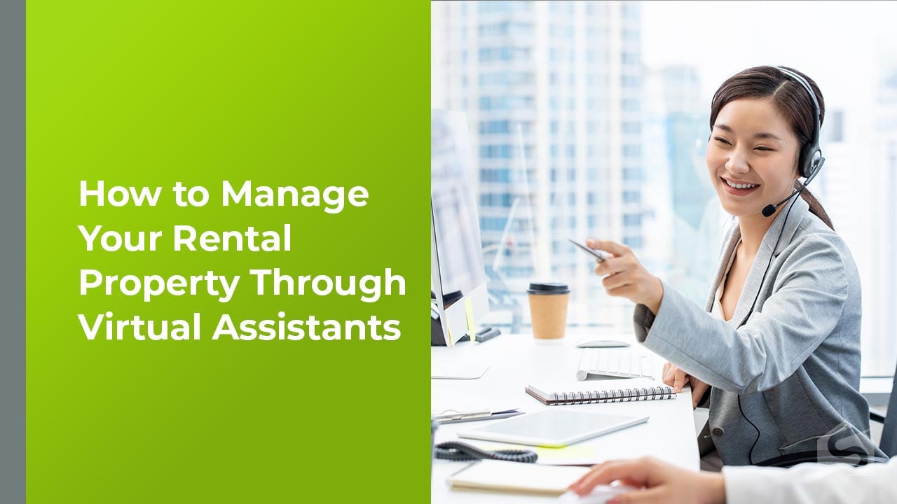How to Manage Rental Property Through Virtual Assistants