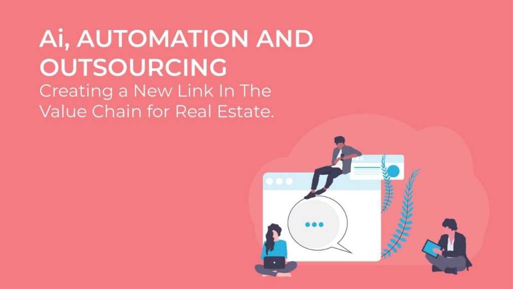 Featured Image_AI, Outsourcing and Creating a New Link in the Value Chain for Real Estate