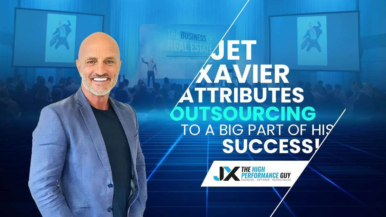 Featured Image_Jet Xavier Attributes Outsourcing to a Big Part of His Success!