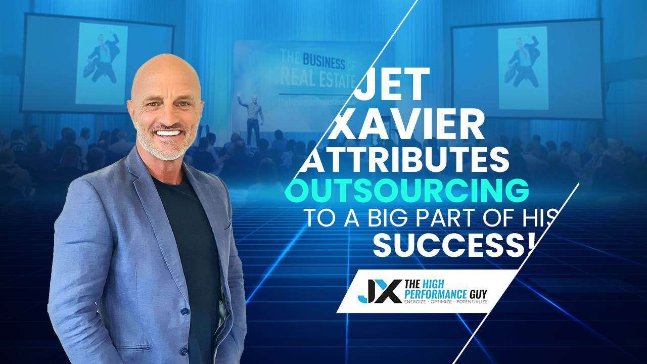 Featured Image_Jet Xavier Attributes Outsourcing to a Big Part of His Success!