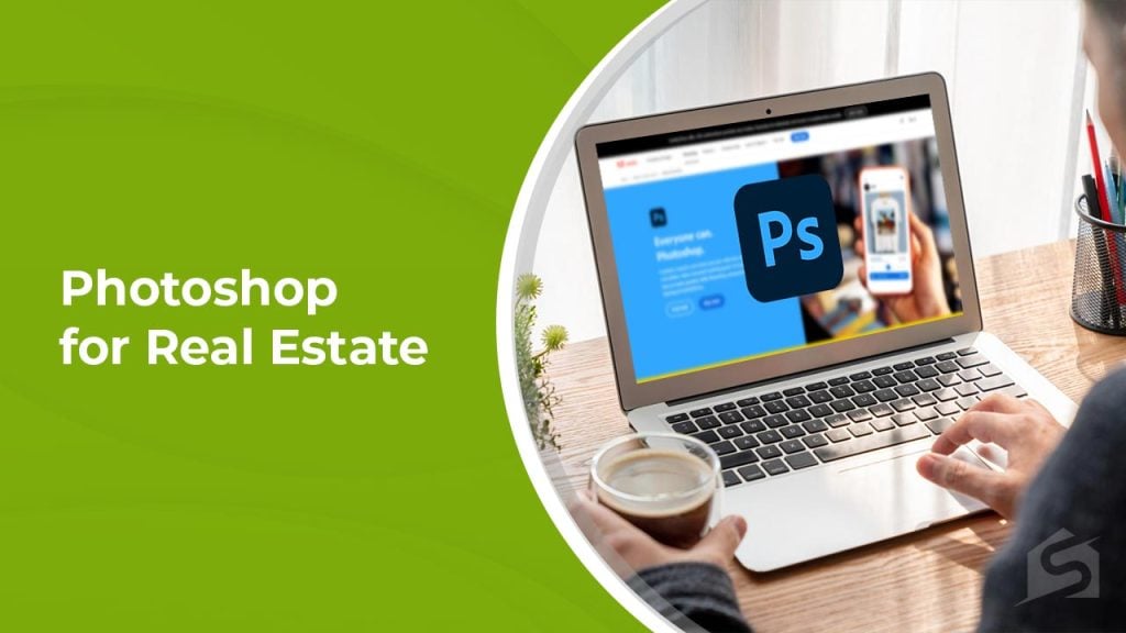 Photoshop for Real Estate