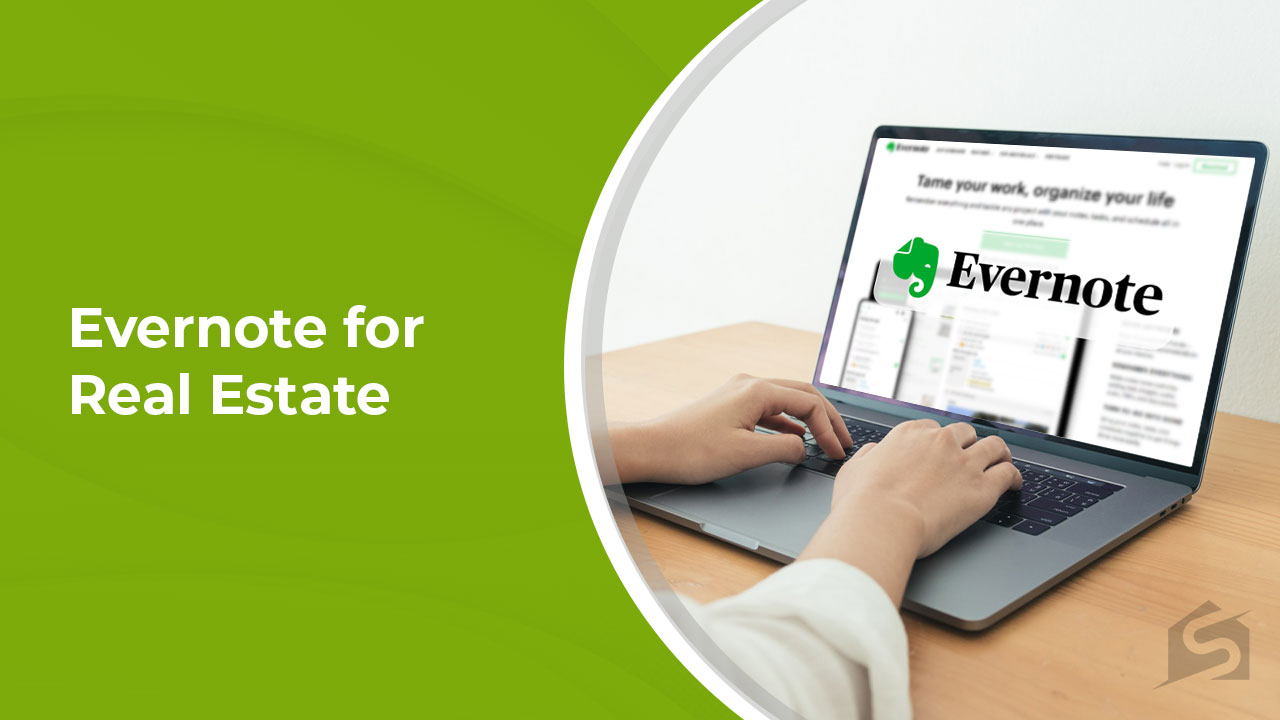 Evernote for Real Estate