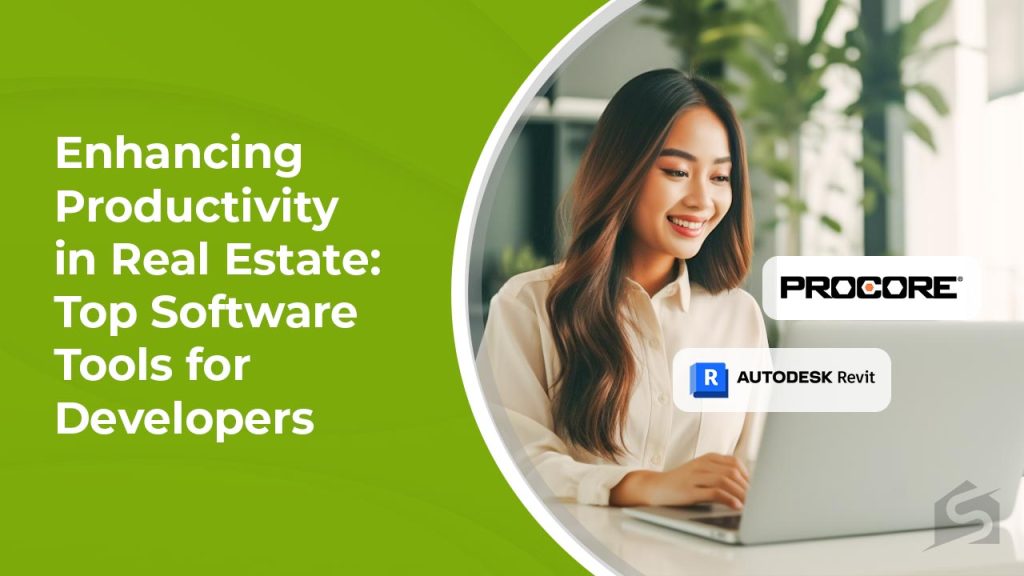 Enhancing Productivity in Real Estate Top Software Tools for Developers