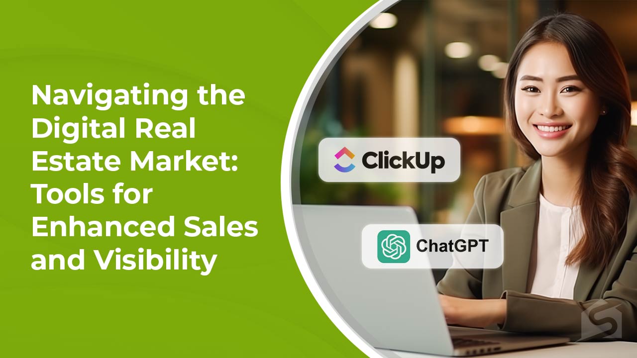 Must-Know Real Estate Tools to Boost Sales in the Market