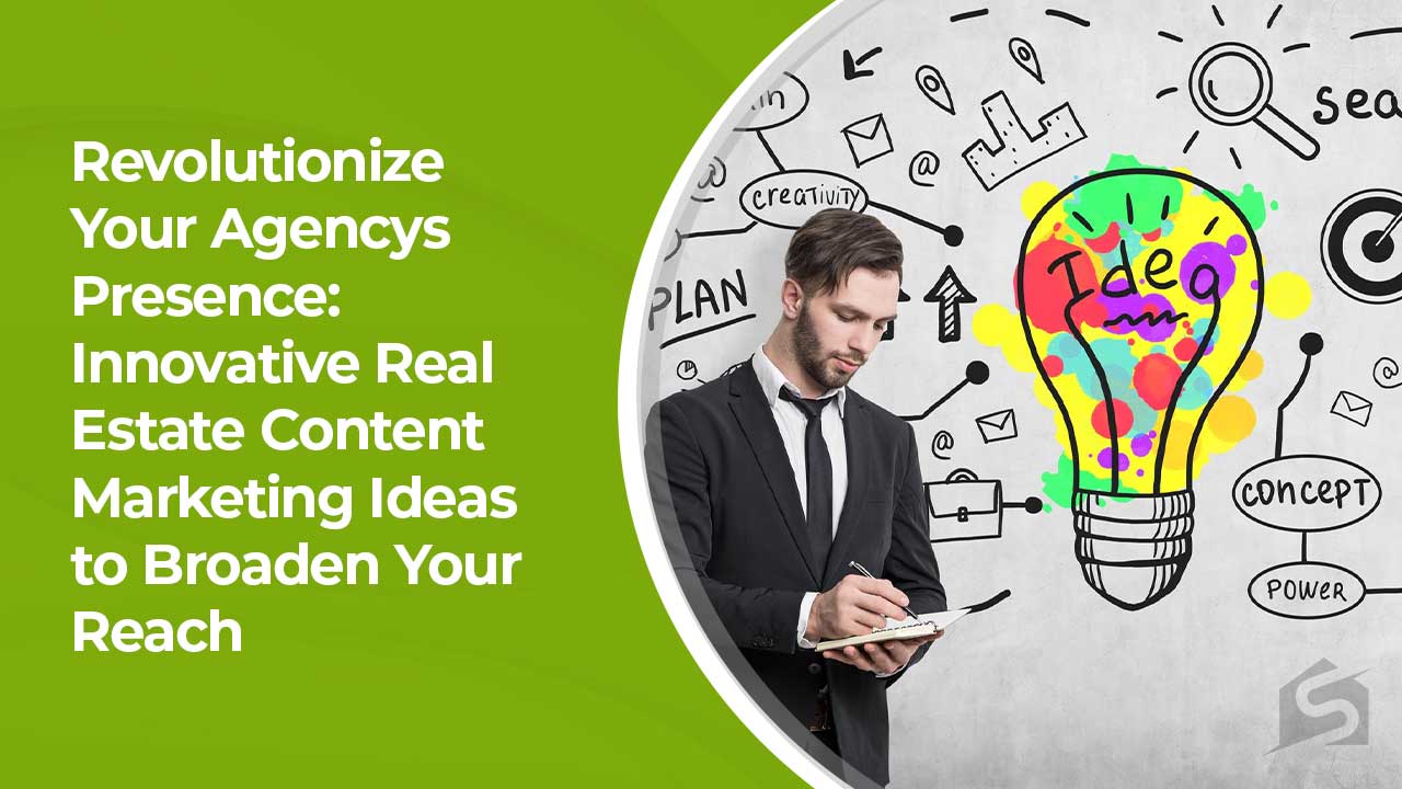 Content Marketing Ideas for Real Estate: Boost Your Listings Today